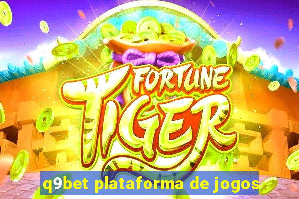 q9bet plataforma de jogos